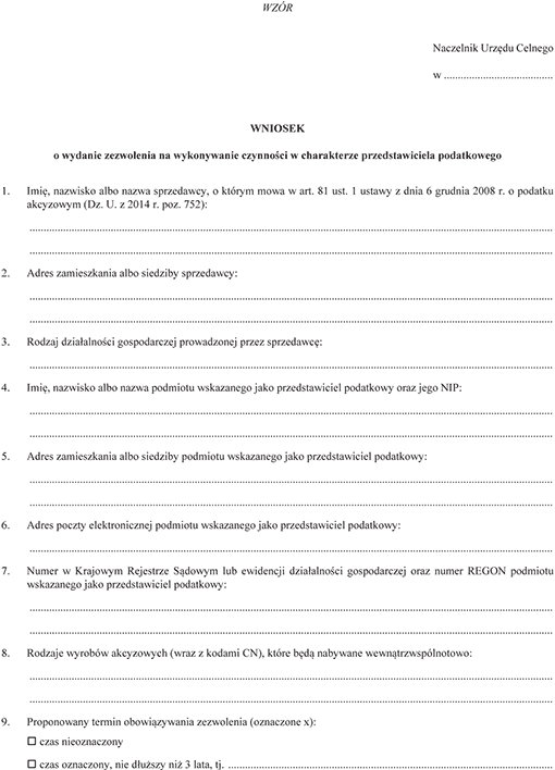 Wniosek o wydanie zezwolenia na wykonywanie czynności w charakterze przedstawiciela podatkowego Wniosek o wydanie zezwolenia na wykonywanie czynności w charakterze przedstawiciela podatkowego
