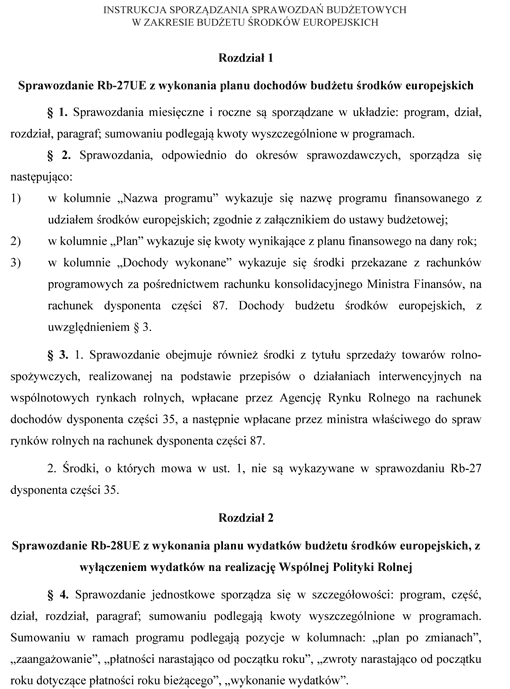 Instrukcja sporządzania sprawozdań budżetowych w zakresie budżetu środków europejskich Instrukcja sporządzania sprawozdań budżetowych w zakresie budżetu środków europejskich