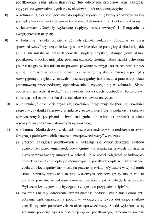 Instrukcja sporządzania sprawozdań budżetowych w zakresie budżetów jednostek samorządu terytorialnego Instrukcja sporządzania sprawozdań budżetowych w zakresie budżetów jednostek samorządu terytorialnego