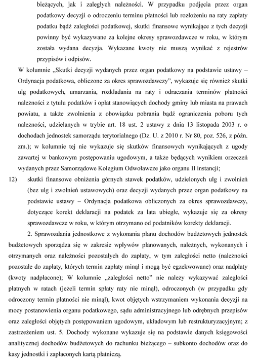 Instrukcja sporządzania sprawozdań budżetowych w zakresie budżetów jednostek samorządu terytorialnego Instrukcja sporządzania sprawozdań budżetowych w zakresie budżetów jednostek samorządu terytorialnego