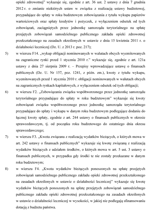 Instrukcja sporządzania sprawozdań budżetowych w zakresie budżetów jednostek samorządu terytorialnego Instrukcja sporządzania sprawozdań budżetowych w zakresie budżetów jednostek samorządu terytorialnego