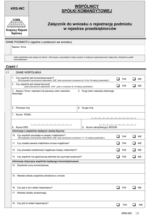 KRS-WC. Wspólnicy spółki komandytowej - załącznik do wniosku o rejestrację podmiotu w rejestrze przedsiębiorców KRS-WC. Wspólnicy spółki komandytowej - załącznik do wniosku o rejestrację podmiotu w rejestrze przedsiębiorców