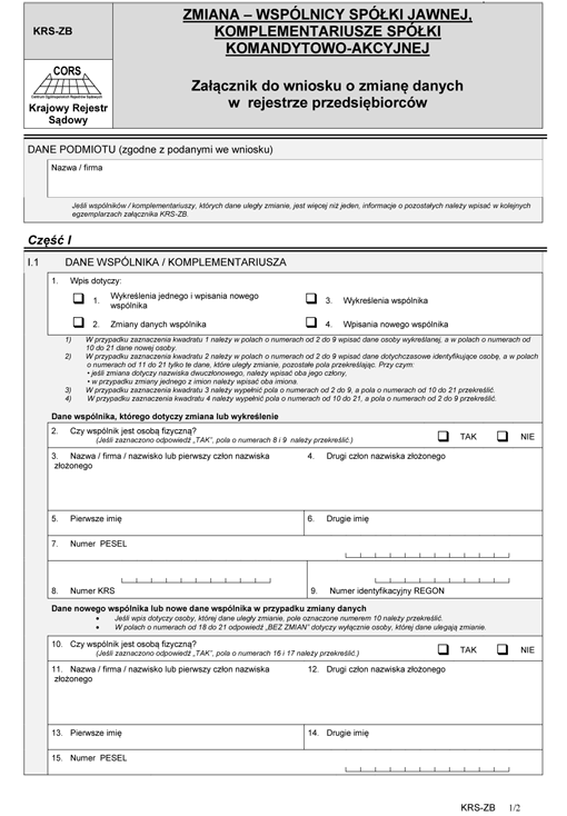 KRS-ZB. Zmiana - wspólnicy spółki jawnej, komplementariusze spółki komandytowo-akcyjnej - załącznik do wniosku o zmianę danych w rejestrze przedsiębiorców KRS-ZB. Zmiana - wspólnicy spółki jawnej, komplementariusze spółki komandytowo-akcyjnej - załącznik do wniosku o zmianę danych w rejestrze przedsiębiorców