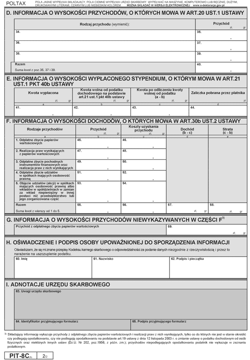 PIT-8C. Informacja o wypłaconym stypendium, o przychodach z innych źródeł oraz o niektórych dochodach z kapitałów pieniężnych PIT-8C. Informacja o wypłaconym stypendium, o przychodach z innych źródeł oraz o niektórych dochodach z kapitałów pieniężnych