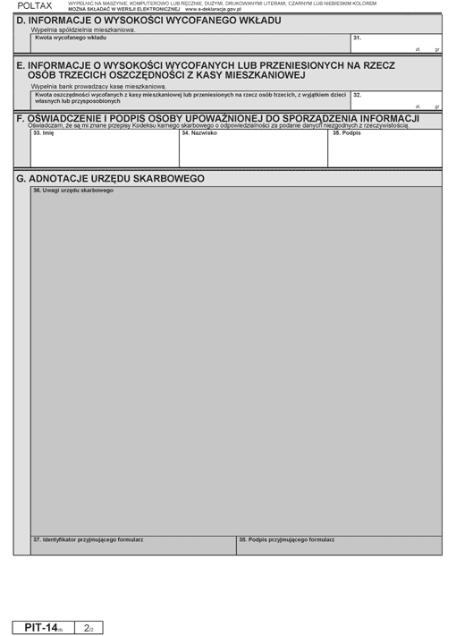 PIT-14. Informacja o wysokości wycofanego ze spółdzielni mieszkaniowej wkładu budowlanego lub mieszkaniowego / wysokości wycofanych lub przeniesionych na rzecz osób trzecich oszczędności z kasy mieszkaniowej