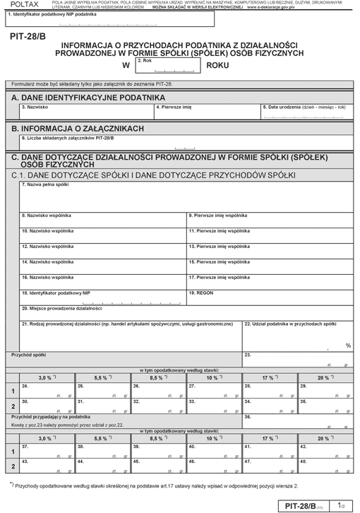 PIT-28/B. Informacja o przychodach podatnika z działalności prowadzonej w formie spółki (spółek) osób fizycznych PIT-28/B. Informacja o przychodach podatnika z działalności prowadzonej w formie spółki (spółek) osób fizycznych