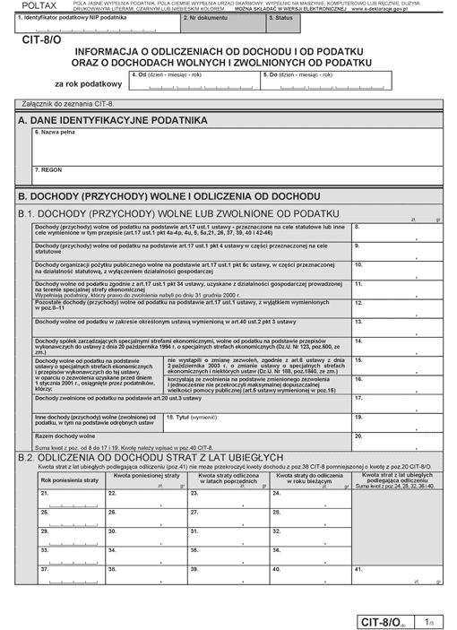 CIT-8/O. Informacja o odliczeniach od dochodu i od podatku oraz o dochodach wolnych i zwolnionych od podatku CIT-8/O. Informacja o odliczeniach od dochodu i od podatku oraz o dochodach wolnych i zwolnionych od podatku