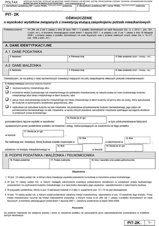 PIT-2K. Oświadczenie o wysokości wydatków związanych z inwestycją służącą zaspokojeniu potrzeb mieszkaniowych PIT-2K. Oświadczenie o wysokości wydatków związanych z inwestycją służącą zaspokojeniu potrzeb mieszkaniowych
