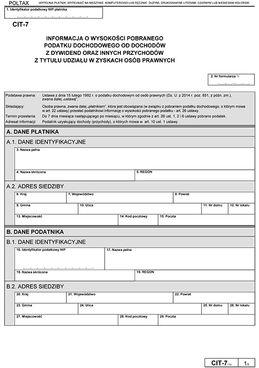 CIT-7. Informacja o wysokości pobranego podatku dochodowego od dochodów z dywidend oraz innych przychodów z tytułu udziału w zyskach osób prawnych CIT-7. Informacja o wysokości pobranego podatku dochodowego od dochodów z dywidend oraz innych przychodów z tytułu udziału w zyskach osób prawnych