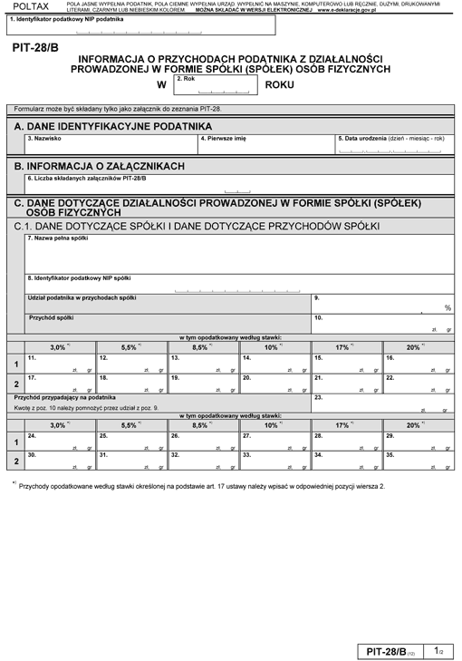 PIT-28/B. Informacja o przychodach podatnika z działalności prowadzonej w formie spółki (spółek) osób fizycznych PIT-28/B. Informacja o przychodach podatnika z działalności prowadzonej w formie spółki (spółek) osób fizycznych