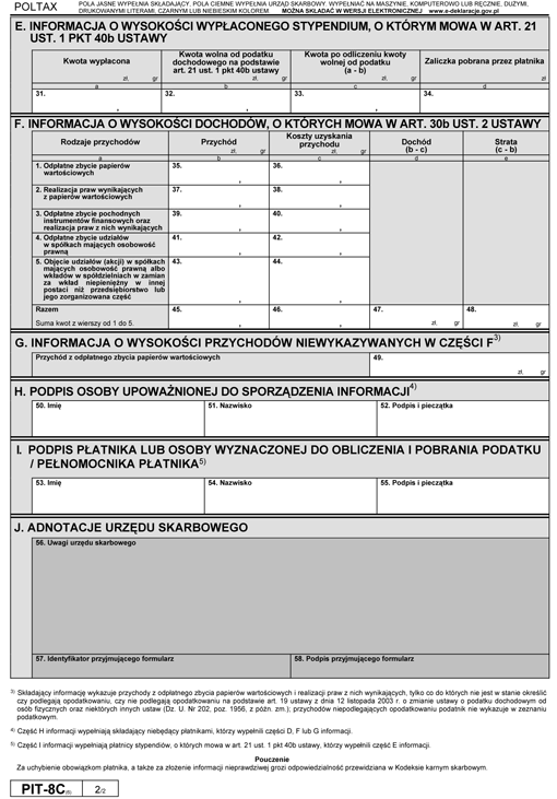 PIT-8C. Informacja o wypłaconym stypendium, o przychodach z innych źródeł oraz o niektórych dochodach z kapitałów pieniężnych PIT-8C. Informacja o wypłaconym stypendium, o przychodach z innych źródeł oraz o niektórych dochodach z kapitałów pieniężnych