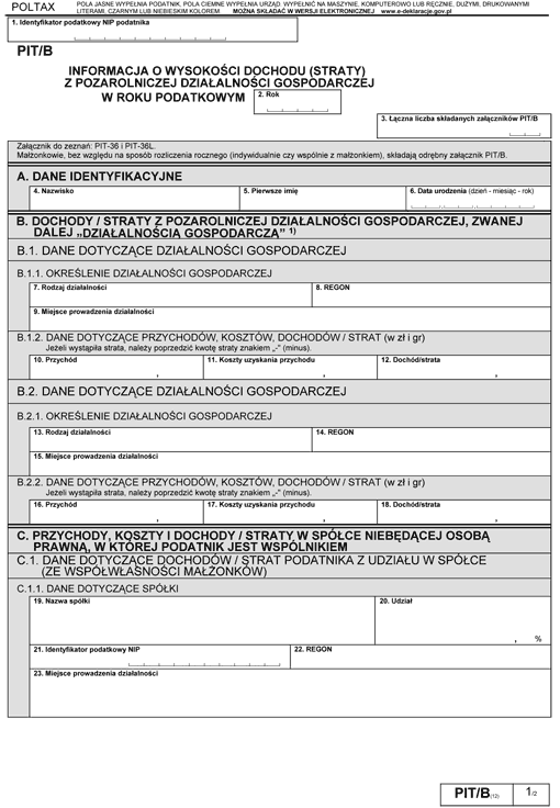 PIT/B. Informacja o wysokości dochodu (straty) z pozarolniczej działalności gospodarczej PIT/B. Informacja o wysokości dochodu (straty) z pozarolniczej działalności gospodarczej