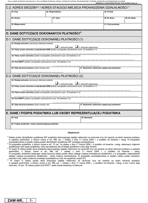 ZAW-NR Zawiadomienie o zapłacie należności na rachunek inny niż zawarty na dzień zlecenia przelewu w wykazie podmiotów, o którym mowa w art. 96b ust. 1 ustawy z dnia 11 marca 2004 r. o podatku od towarów i usług