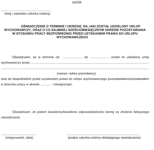 Oświadczenie o terminie i okresie, na jaki został udzielony urlop wychowawczy, oraz o co najmniej sześciomiesięcznym okresie pozostawania w stosunku pracy bezpośrednio przed uzyskaniem prawa do urlopu wychowawczego
