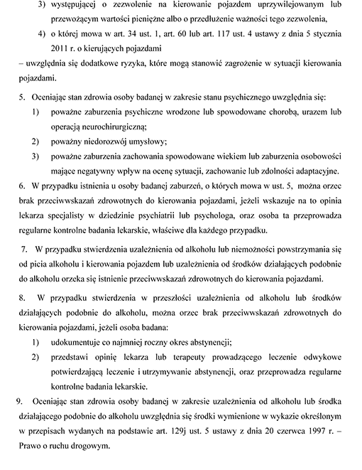 Szczegółowe warunki badania lekarskiego w zakresie układu ruchu, układu sercowo-naczyniowego i układu oddechowego, czynności nerek, stanu psychicznego, objawów wskazujących na uzależnienie od alkoholu lub jego nadużywanie, objawów wskazujących na uzależnienie od środków działających podobnie do alkoholu lub ich nadużywanie oraz stosowania produktów leczniczych mogących mieć wpływ na zdolność do kierowania pojazdami Szczegółowe warunki badania lekarskiego w zakresie układu ruchu, układu sercowo-naczyniowego i układu oddechowego, czynności nerek, stanu psychicznego, objawów wskazujących na uzależnienie od alkoholu lub jego nadużywanie, objawów wskazujących na uzależnienie od środków działających podobnie do alkoholu lub ich nadużywanie oraz stosowania produktów leczniczych mogących mieć wpływ na zdolność do kierowania pojazdami