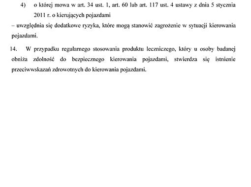Szczegółowe warunki badania lekarskiego w zakresie układu ruchu, układu sercowo-naczyniowego i układu oddechowego, czynności nerek, stanu psychicznego, objawów wskazujących na uzależnienie od alkoholu lub jego nadużywanie, objawów wskazujących na uzależnienie od środków działających podobnie do alkoholu lub ich nadużywanie oraz stosowania produktów leczniczych mogących mieć wpływ na zdolność do kierowania pojazdami Szczegółowe warunki badania lekarskiego w zakresie układu ruchu, układu sercowo-naczyniowego i układu oddechowego, czynności nerek, stanu psychicznego, objawów wskazujących na uzależnienie od alkoholu lub jego nadużywanie, objawów wskazujących na uzależnienie od środków działających podobnie do alkoholu lub ich nadużywanie oraz stosowania produktów leczniczych mogących mieć wpływ na zdolność do kierowania pojazdami