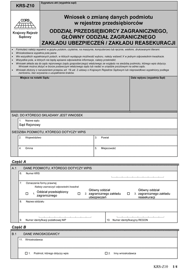 KRS-Z10 Wniosek o zmian danych podmiotu w rejestrze przedsibiorcw - oddzia przedsibiorcy zagranicznego, gwny oddzia zagranicznego zakadu ubezpiecze / zakadu reasekuracji