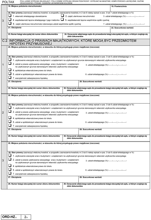 ORD-HZ - Owiadczenie o nieruchomociach oraz prawach majtkowych, ktre mog by przedmiotem hipoteki przymusowej, i rzeczach ruchomych oraz zbywalnych prawach majtkowych, ktre mog by przedmiotem zastawu skarbowego