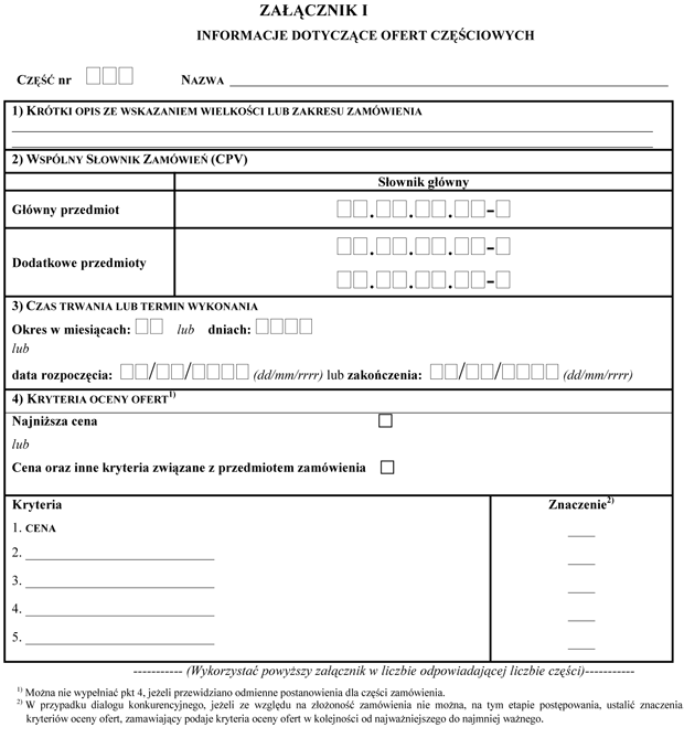 Ogoszenie o zamwieniu w dziedzinach obronnoci i bezpieczestwa / o zamwieniu na podwykonawstwo. Zacznik I. Informacje dotyczce ofert czciowych